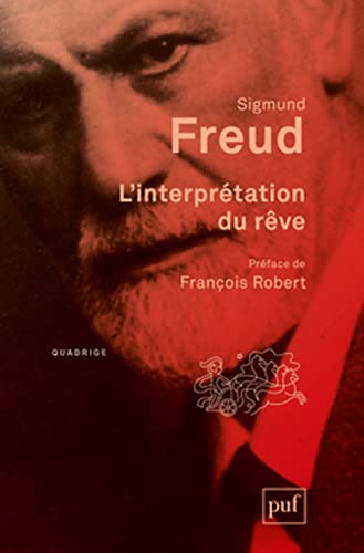 L'interprétation du rêve: Préface de François Robert